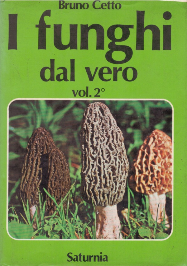 I funghi dal vero vol. 1 di 