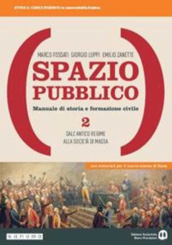 Spazio pubblico. Manuale di storia e formazione civile. Dal Medioevo alla nascita del mondo moderno - Vol. 3 di 