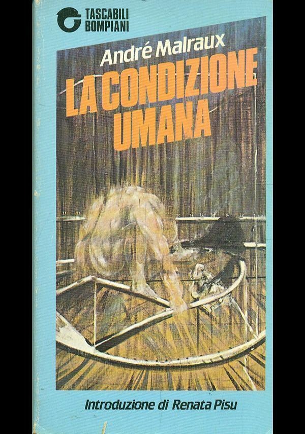 LA CONDIZIONE UMANA di 