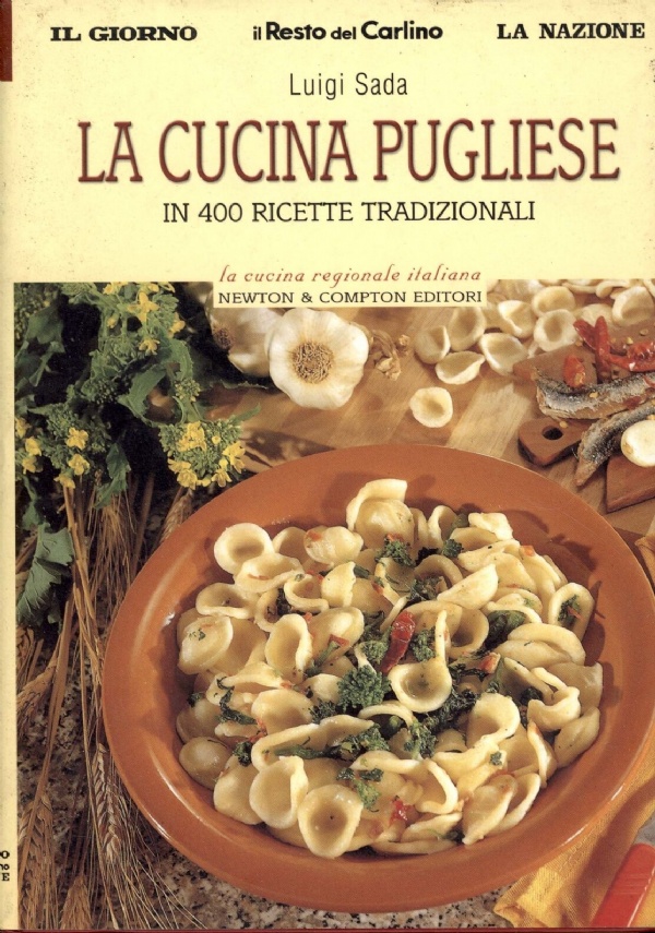 LA CUCINA BOLOGNESE IN 400 RICETTE TRADIZIONALI di 