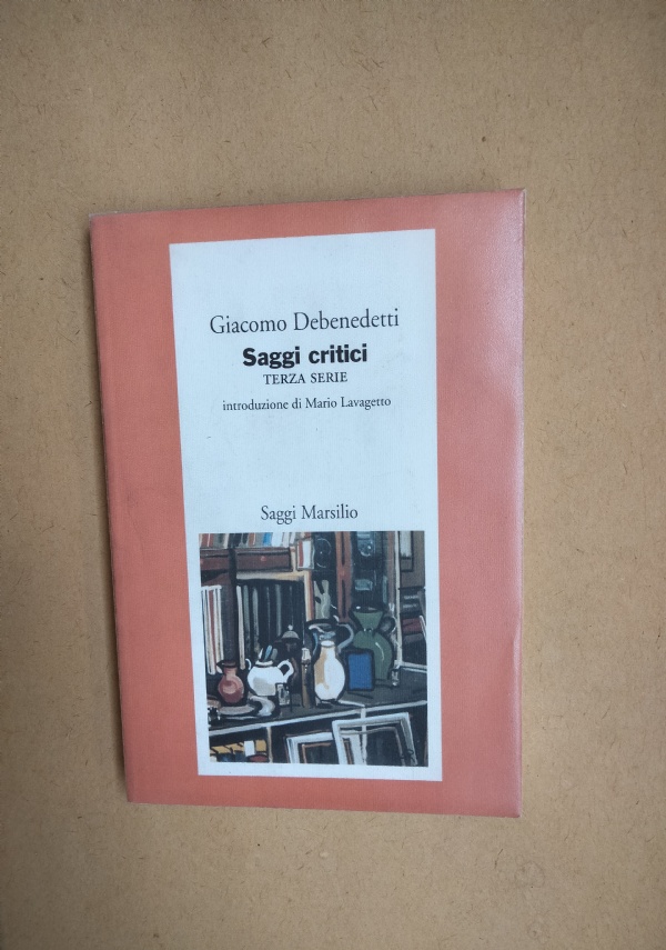 Saggi critici. Terza serie di 