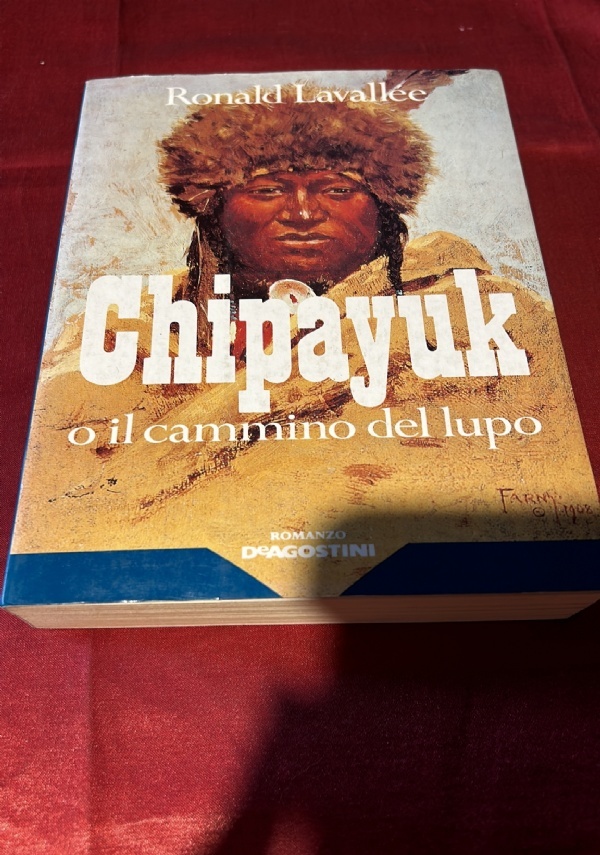 Chipayuk o il cammino del lupo di 