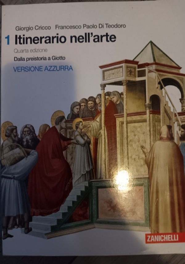 Itinerario nell’arte, dal gotico internazionale all’et? barocca, terza edizione, versione azzurra, volume 2 di 