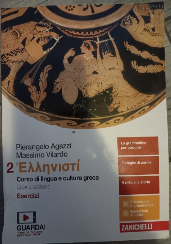 Ἑλληνιστί,corso di lingua e cultura greca, quarta edizione, quaderno di ripasso, volume 2 di 