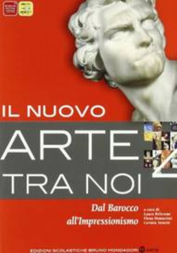 NUOVO ARTE TRA NOI (IL) 3 IL RINASCIMENTO E LA MANIERA MODERNA di 