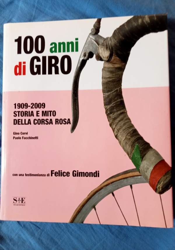 Cos ho pedalato in cima al mondo. Autobiografia di un collezionista di classiche di 