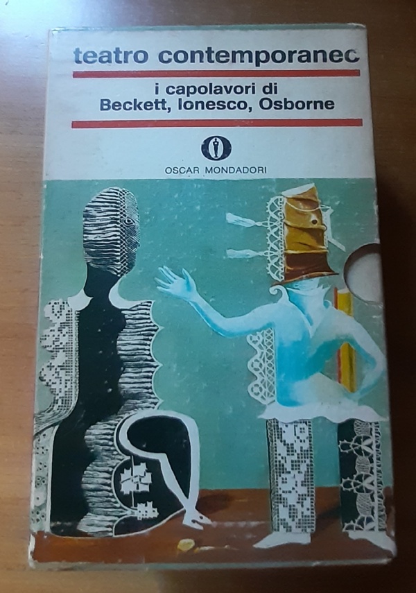 Teatro contemporaneo i capolavori di Beckett, Ionesco, Osborne di 