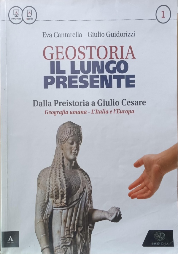 Il lungo presente geostoria vol2 da Augusto all’anno Mille di 