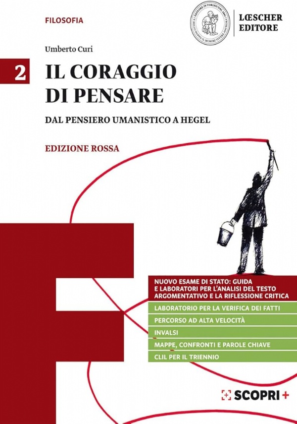 Il coraggio di pensare - Dagli arcaici al medioevo - Edizione rossa di 