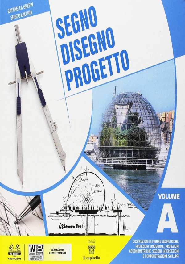 Segno disegno progetto - Volume B di 