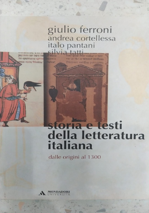 Storia e testi della letteratura italiana di 