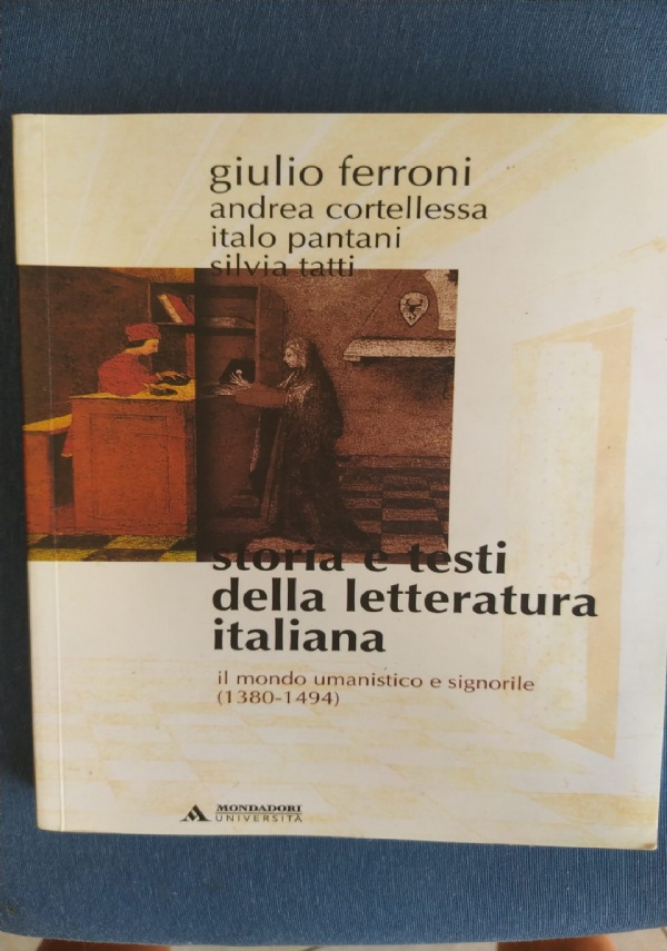 Storia e testi della letteratura italiana di 