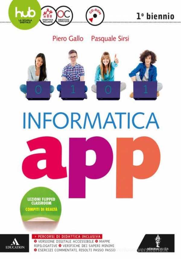 Informatica app. Per il secondo biennio dei Licei. Con e-book. Con espansione online. Con DVD-ROM di 