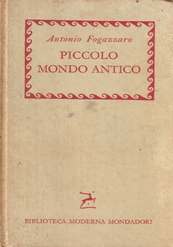 Piccolo mondo antico di 