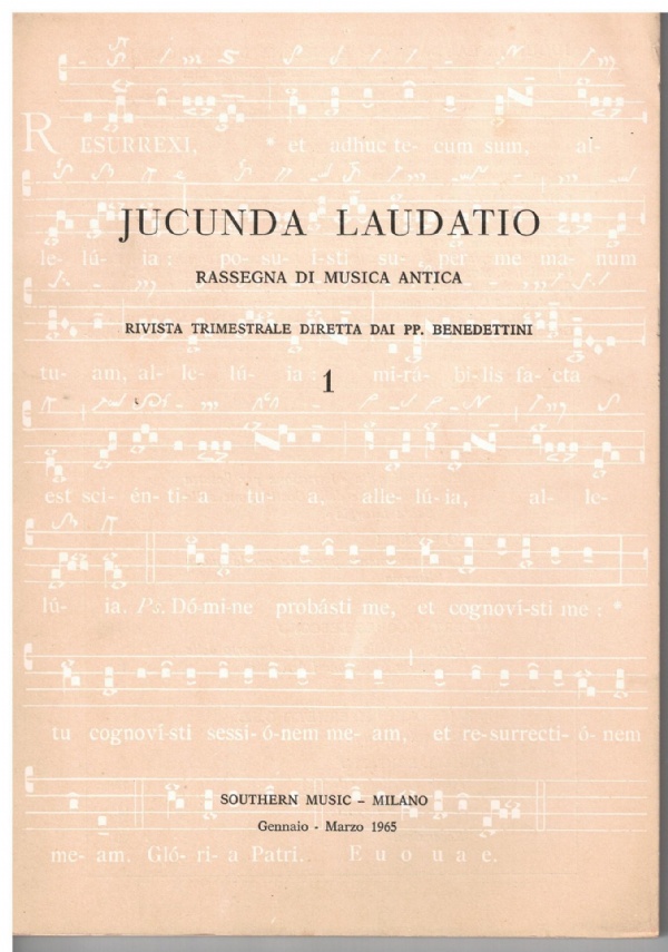 Jucunda Laudatio. Rassegna di musica antica . Rivista trimestrale diretta dai PP. Benedettini  2: aprile - giugno 1965 di 