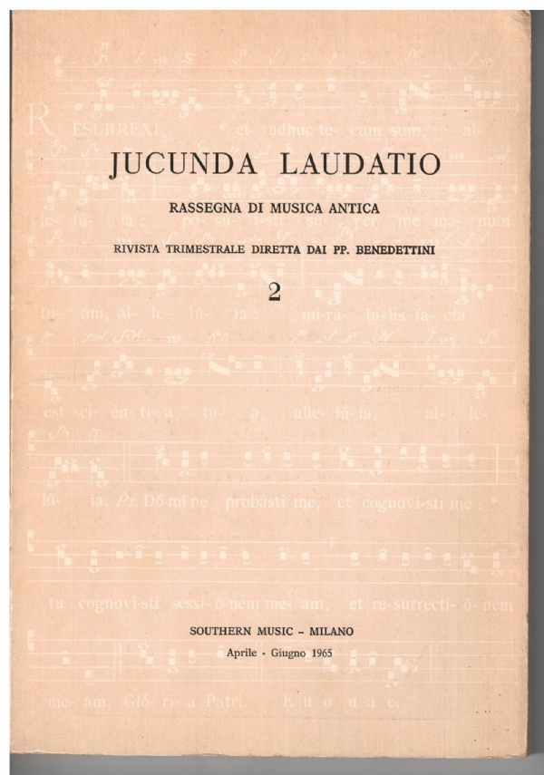 Jucunda Laudatio. Rassegna di musica antica . Rivista trimestrale diretta dai PP. Benedettini   1 - 2:gennaio - giugno 1968 di 