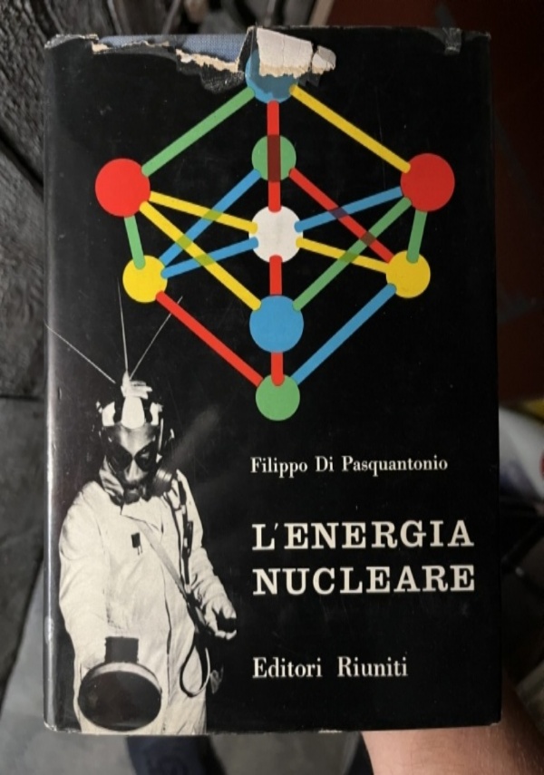 L’ENERGIA NUCLEARE di FILIPPO DI PASQUANTONIO