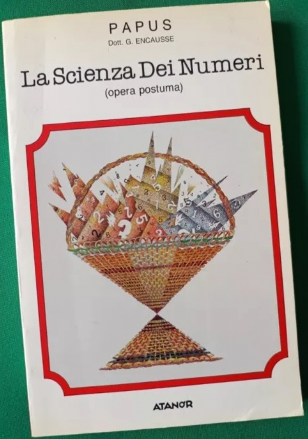 La scienza dei numeri. Opera postuma di 