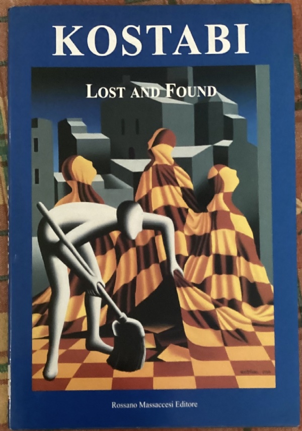 KOSTABI: LOST AND FOUND di MARK KOSTABI