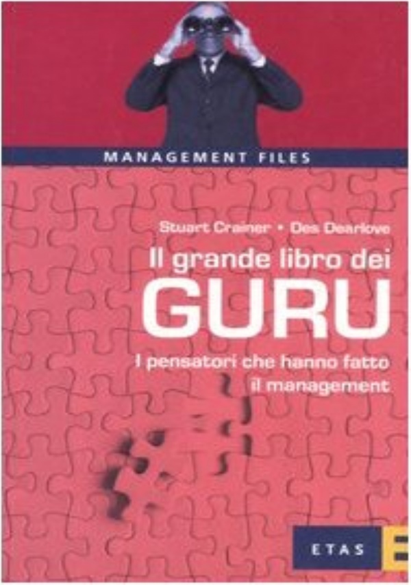 I leader. Chi sono, come lavorano gli uomini che sanno cambiare le aziende di 