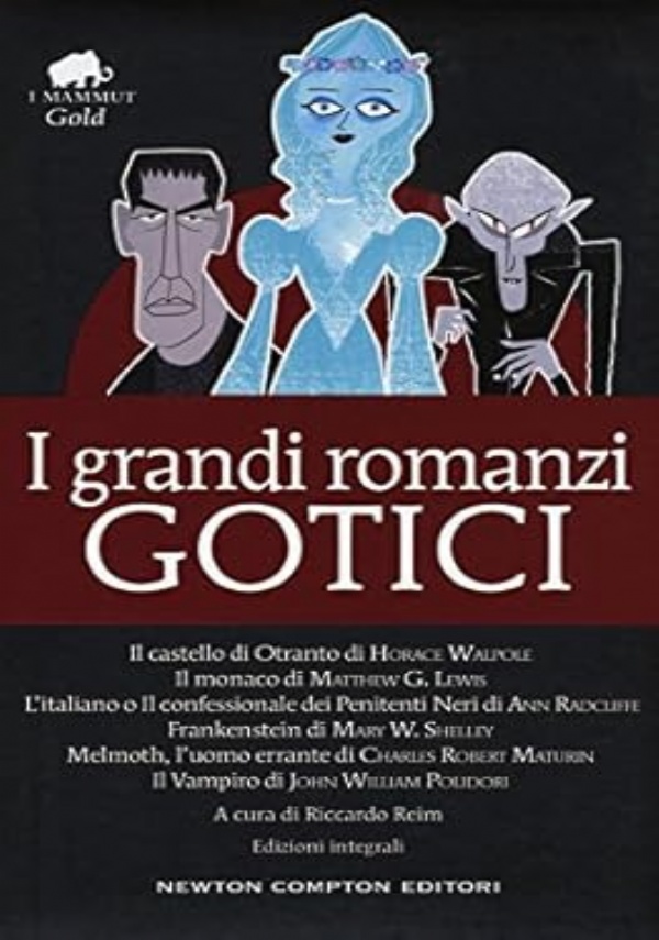 I grandi romanzi gotici di 