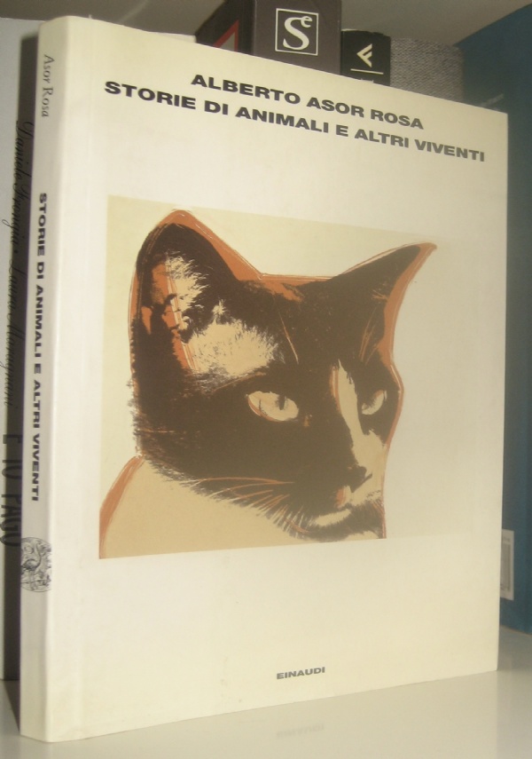 STORIE DI ANIMALI E ALTRI VIVENTI di ALBERTO ASOR ROSA