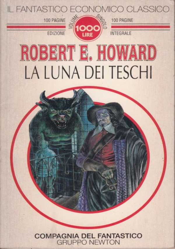 LA LUNA DEI TESCHI di ROBERT  E. HOWARD