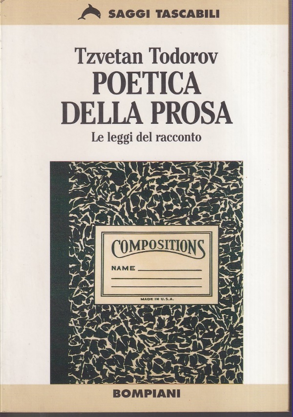 Poetica della prosa. Le leggi del racconto di 