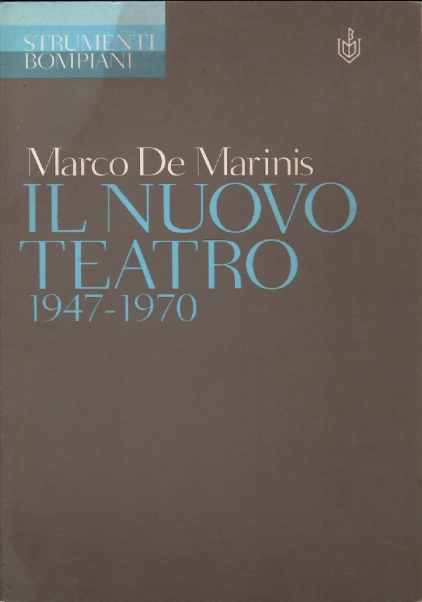 Il nuovo teatro 1947 1970 di 