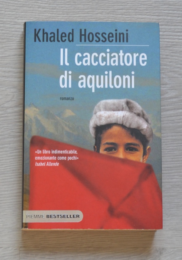 IL CACCIATORE DI AQUILONI di 