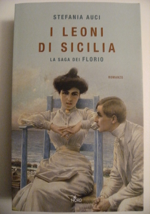 I leoni di Sicilia   La saga dei Florio I di 