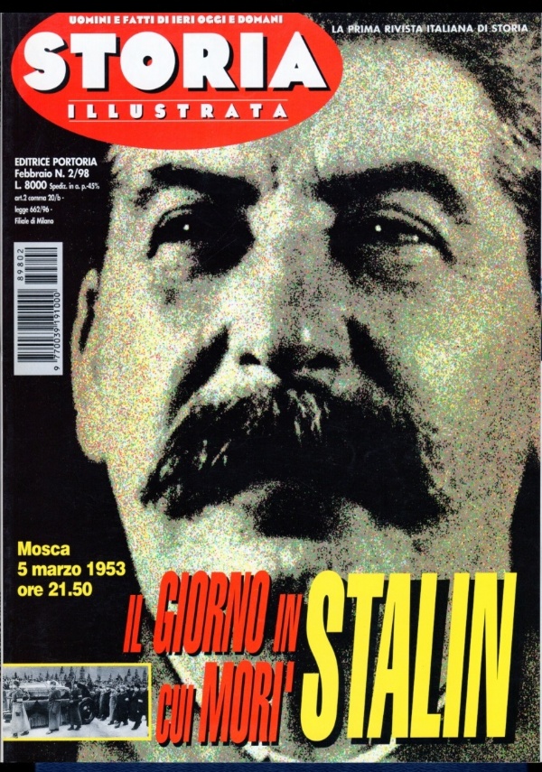 STORIA ILLUSTRATA 1998 n. 3  Settembre 1943, VITTORIO EMANUELE III  Popolo CURDO  ATLANTIDE  Da KRUSCEV a GORBACIOV  Amori di D’ANNUNZIO  Cinque Giornate di MILANO  SAVONAROLA  Felice ORSINI di 