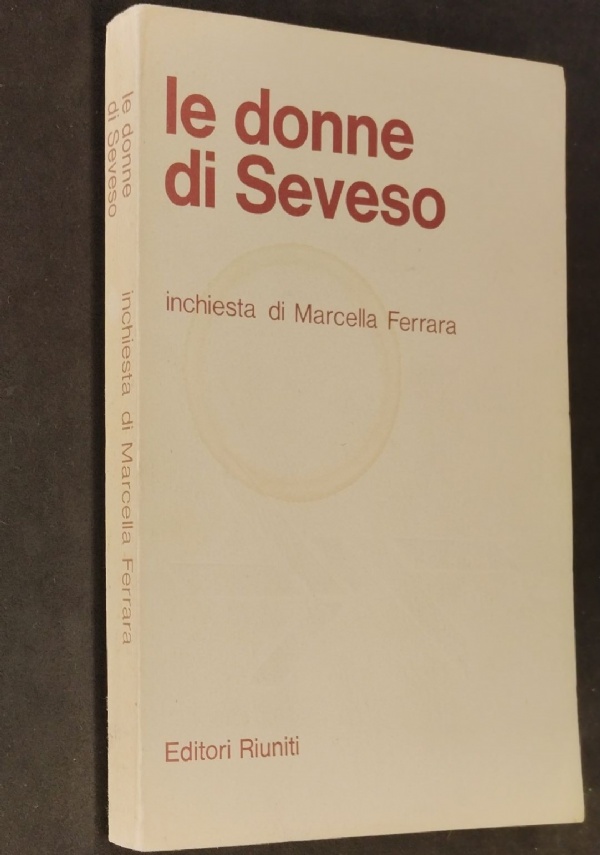 Rosa Rossi - le parole delle donne - La questione femminile Editori Riuniti 1978 di 