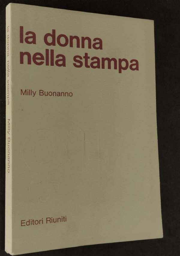 Rina Macrelli - l’indegna schiavit - La questione femminile  Editori Riuniti 1980 di 