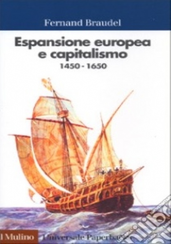 Espansione europea e capitalismo 1450 1650 di 