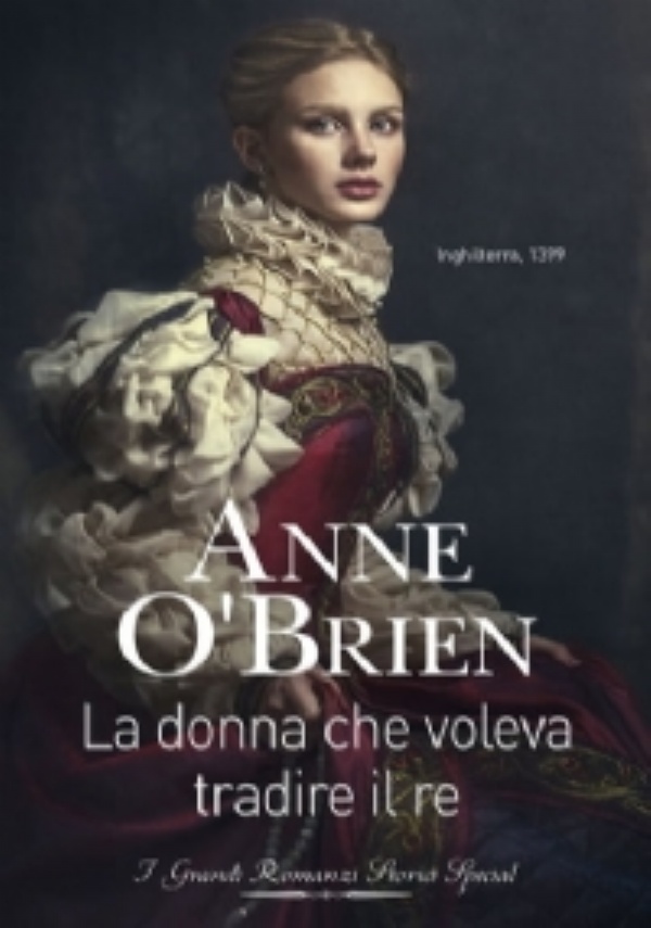 ANNE O BRIEN : LA  REGINA STRANIERA di 