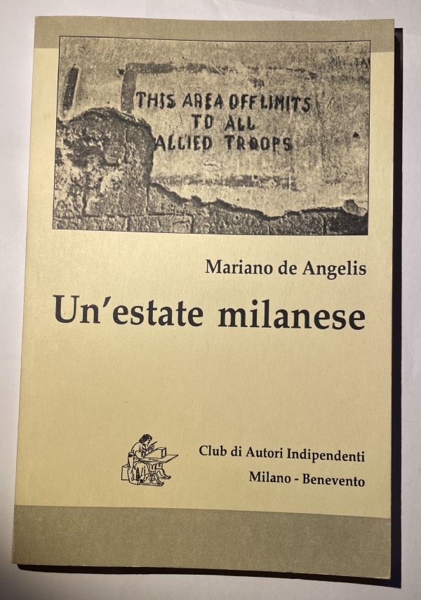 UN’ESTATE  MILANESE di MARIANO DE ANGELIS