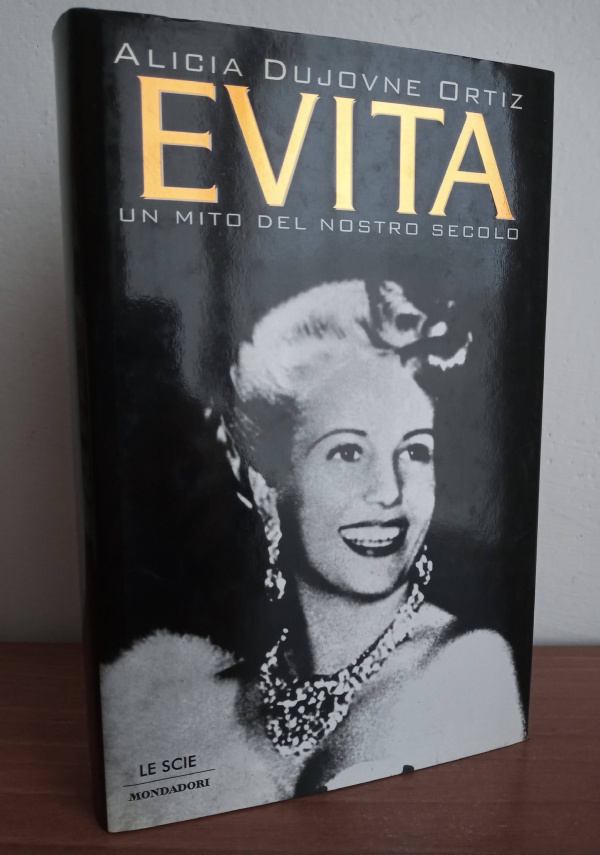 EVITA UN MITO DEL NOSTRO SECOLO di 