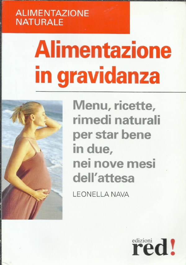 ALIMENTAZIONE IN GRAVIDANZA di LEONELLA NAVA.