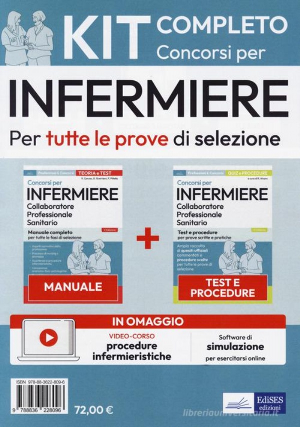 KIT COMPLETO PER CONCORSI PER INFERMIERE. MANUALE COMPLETO PER TUTTE LE FASI DI SELEZIONE-TEST E PROCEDURE PER PROVE SCRITTE E PRATICHE. CON AGGIORNAMENTO ONLINE. CO di EDISES