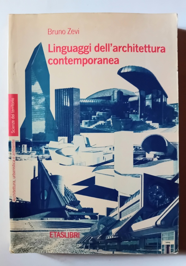 Sterzate architettoniche. Conflitti e polemiche degli anni Settanta-Novanta di 