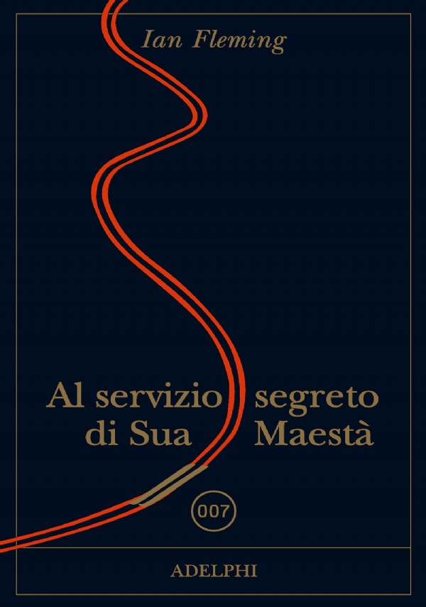 AL SERVIZIO SEGRETO DI SUA MAEST di IAN FLEMING