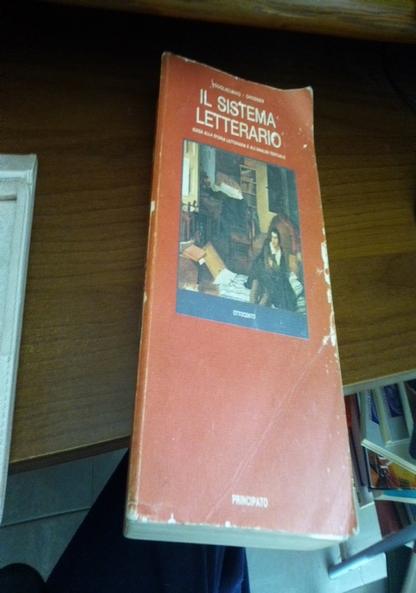 IL SISTEMA LETTERARIO OTTOCENTO di GUGLIELMINO GROSSER