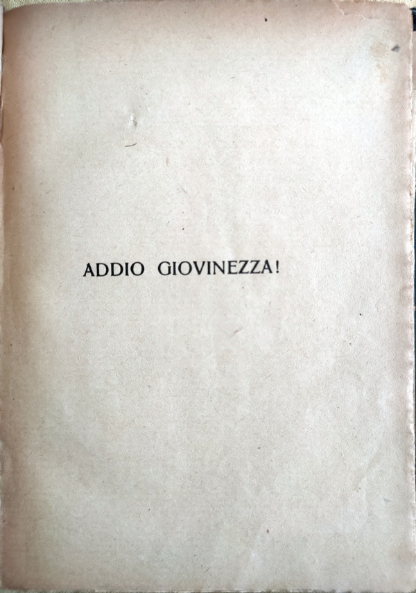 ADDIO GIOVINEZZA! - COMMEDIA IN 3 ATTI di CAMASIO E OXILIS