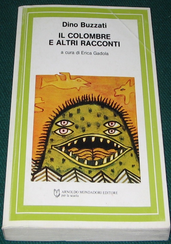 IL COLOMBRE E ALTRI RACCONTI di DINO BUZZATI