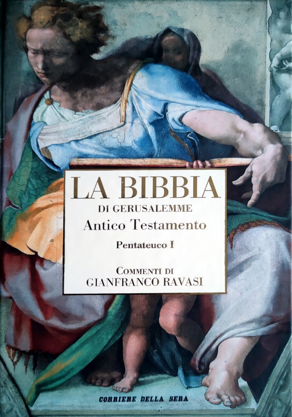 LA BIBBIA - ANTICO TESTAMENTO - PENTATEUCO 1 di COMMENTO DI GIANFRANCO RAVASI