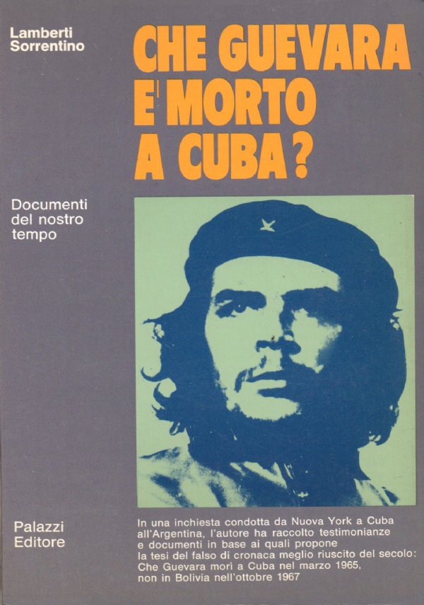 CHE GUEVARA  MORTO A CUBA? di LAMBERTI SORRENTINO