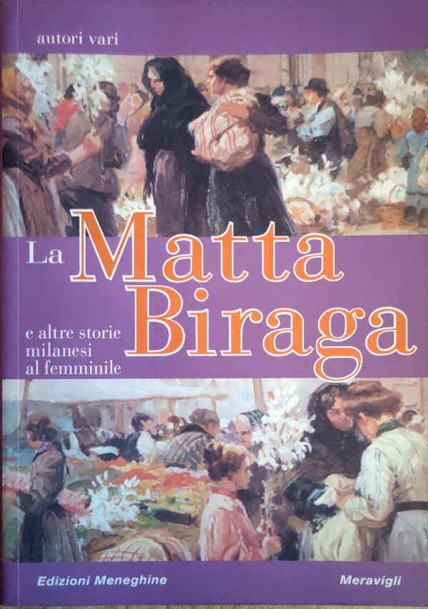 LA MATTA BIRAGA di AUTORI VARI