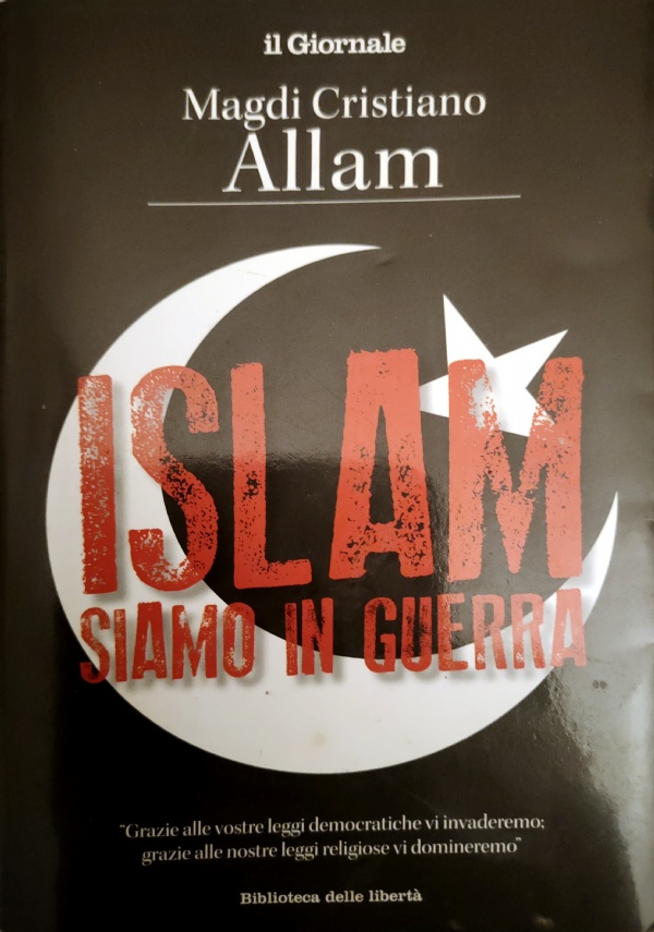 ISLAM - SIAMO IN GUERRA di MAGDI CRISTIANO ALLAM