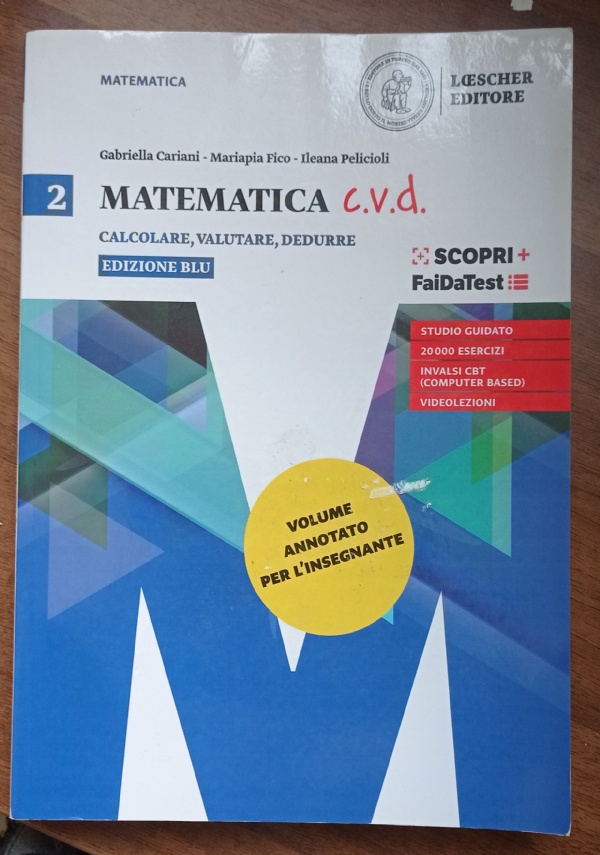 MATEMATICA CVD BLU di GABRIELLA CARIANI, MARIAPIA FICO, ILEANA PELLICIOLI